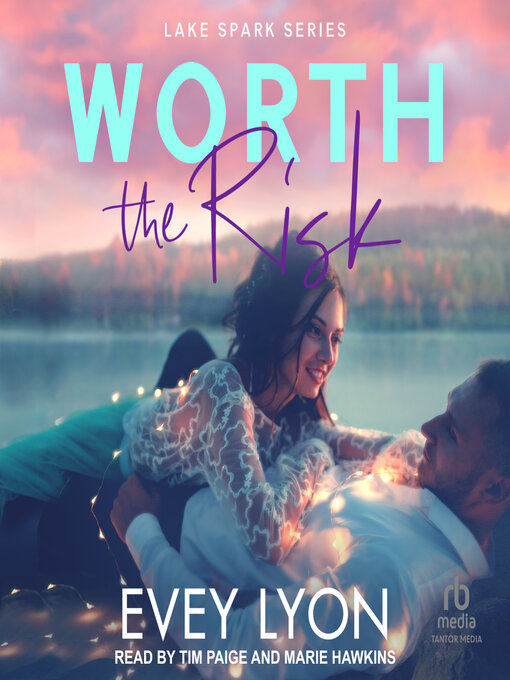 Title details for Worth the Risk by Evey Lyon - Available